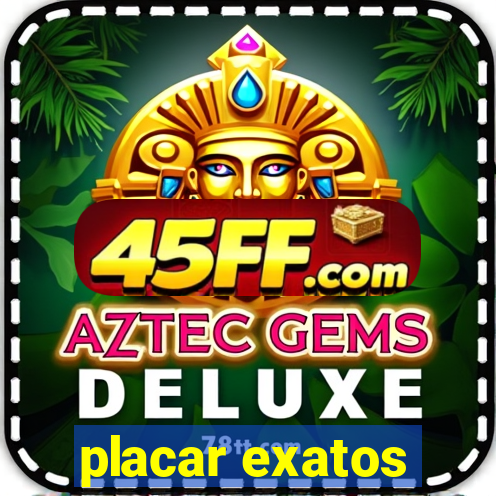 placar exatos